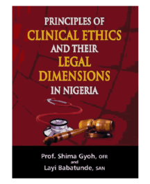 Principles of Clinical Ethics and their Legal Dimensions